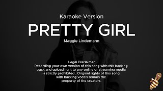 Maggie Lindemann  Pretty Girl Karaoke Version [upl. by Gasper]