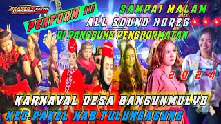 Perdana All in💥Karnaval Desa Bangunmulyo Pakel Tulungagung 2024Perform Sampai Malam [upl. by Ganley]