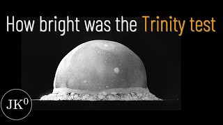 How bright was the Trinity test and what did Oppenheimer mean [upl. by Koenig]