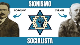 El SIONISMO SOCIALISTA una REVOLUCIÓN dentro de una REVOLUCIÓN [upl. by Shutz513]