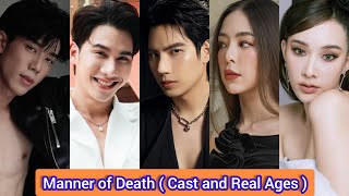 Manner of Death 2020  Cast and Real Ages  Max Nattapol  Tul Pakorn  Great Sapol [upl. by Eidolem]