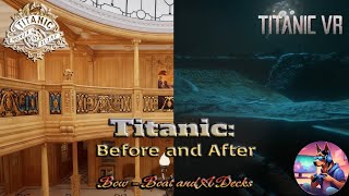 Titanic Before and After  Bow  Boat and A Decks English [upl. by Allie600]