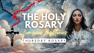 TODAY HOLY ROSARY LUMINOUS MYSTERIES ROSARY THURSDAY 🌹 OCTOBER 10 2024 VIRTUAL holyrosarytoday [upl. by Imoyn698]