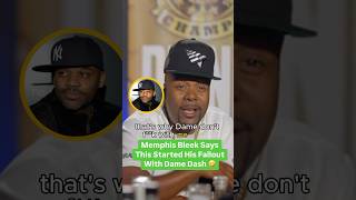 Memphis Bleek Says This Is What Started His Fallout With Dame Dash [upl. by Gyatt]