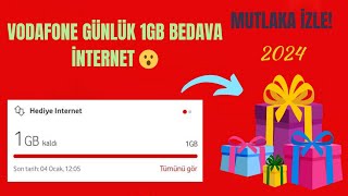 VODAFONE GÜNLÜK 1GB BEDAVA İNTERNET KAMPANYASI  2024 HER AY TEKRARLANABİLİR MUTLAKA İZLE [upl. by Selym]