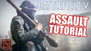 Alles über den Sturmsoldaten Battlefield 5 Assault Tutorial Quickstart Guide [upl. by Aerda]