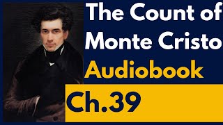 The Count of Monte Cristo Audiobook Chapter 39 The Guests [upl. by Enymsaj]