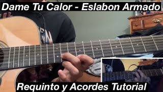 Dame Tu Calor  Eslabon Armado Requinto y Acordes Tutorial [upl. by Jameson]