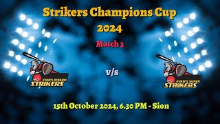 SVKM’S DYANAMIC STRIKERS vs SVKM’S SUPER STRIKERS  MATCH 3  STRIKERS CHAMPIONSHIP 2024  DAY 2 [upl. by Gnas]