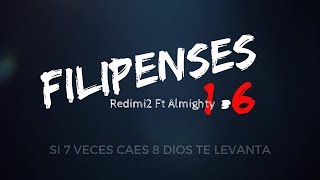 FILIPENSES 16  Redimi2 FT Almighty  LETRA [upl. by Imtiaz]