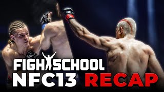 Fightschool NFC 13  RECAP [upl. by Adym]