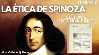 La Ética de Spinoza Sesión 2 Segunda parte [upl. by Peggie]