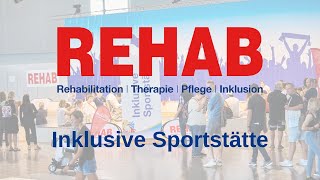 REHAB Sonderfläche Inklusive Sportstätte [upl. by Inod948]