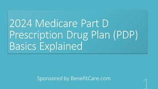 2024 Medicare Prescription Drug Plans PDPs Basics Explained [upl. by Vieva]