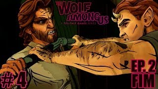 The Wolf Among Us Ep2  A FERA E A REVELAÇÃO  Parte 4  FINAL [upl. by Aed781]