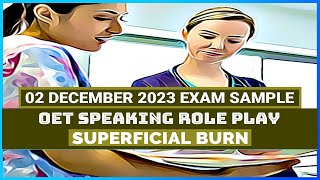 LATEST OET SPEAKING ROLE PLAY  SUPERFICIAL BURN  MIHIRAA [upl. by Lud]