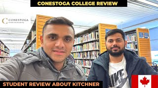 CONESTOGA COLLEGE REVIEW 2023  IS IT WORTH COMING TO KITCHNER FOR INTERNATIONAL STUDENTS [upl. by Sanders614]