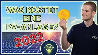 Photovoltaikanlage Diese Kosten musst Du 2022 einplanen [upl. by Mcgruter827]