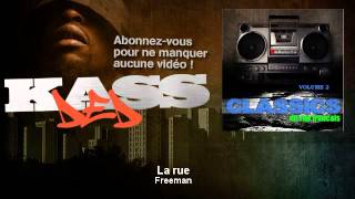 Freeman  Le passé reste feat Oxmo Puccino amp Pit Baccardi [upl. by Norra]