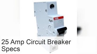 25amp circuit breaker marking principle of operation device and peculiarities of application [upl. by Yehtomit]