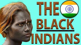 WHO ARE THE BLACK TRIBES OF INDIA [upl. by Neeham]