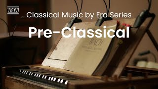 Classical Music by Era Series  PreClassical [upl. by Enomsed964]