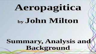 Areopagitica by John Milton Summary Analysis and Background [upl. by Sumerlin]