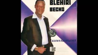 BLEHIRI BECKO  AHIPO DAHICO [upl. by Nade]