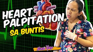 MABILIS NA PAGTIBOK NG PUSO NG BUNTIS  HEART PALPITATION [upl. by Silsbye]