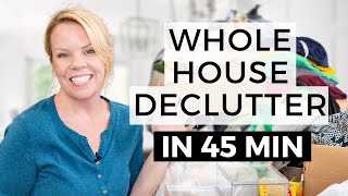 Whole House Declutter in Under 45 Minutes [upl. by Acyssej77]