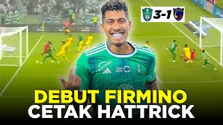 LEBIH GILA DARI RONALDO AKSI DEBUT FIRMINO LANGSUNG HATTRICK DI SAUDI PRO LEAGUE [upl. by Zea]