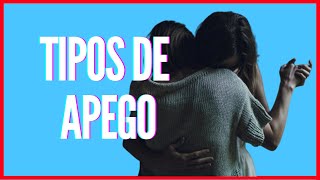 LOS 4 TIPOS DE APEGOS EMOCIONALES [upl. by Elletsirk]