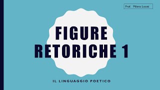 Il linguaggio poetico le figure retoriche 1 [upl. by Russia508]