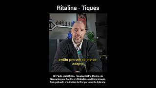 RITALINA E TIQUES MOTORES [upl. by Mercier]