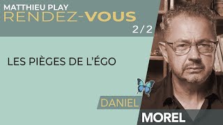 🦋 RDV n°44  DANIEL MOREL 22  quot Les pièges de légo quot [upl. by Onafets]