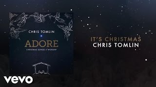 Chris Tomlin  Its Christmas MedleyLiveLyrics And Chords [upl. by Icart]