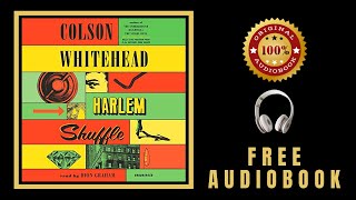 Harlem Shuffle Colson Whitehead  Free Audiobooks In English  Harlem Shuffle Audiobook [upl. by Calvina]