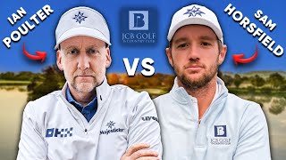 A Proper GOLFING SHOWDOWN   Ian Poulter v Sam Horsfield  JCB Golf amp Country Club 🔥 [upl. by Berrie]