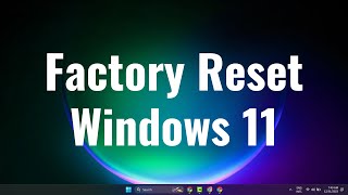 How to FULLY Reset Windows 11 to Factory Settings [upl. by Audrye]