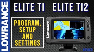 Lowrance Elite Ti Elite Ti2 Settings Programming Tutorial and Setup for Fishing Lowrance Elite [upl. by Aicek]