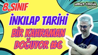 İnkılap Tarihi  8Sınıf  1Ünite  Bir Kahraman Doğuyor 6 [upl. by Veriee863]