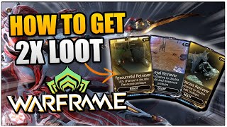 How to Get Double Resources amp Credits with New Retriever Mods  Warframe Beginners Guide [upl. by Eiram]