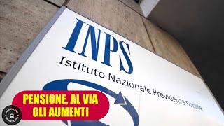 PENSIONI Al vio gli aumenti ecco chi guadagnerà di più [upl. by Aniela]