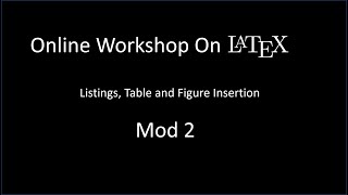 Online Workshop on LaTeX Listings Table and Figure Insertion [upl. by Alanna]