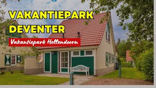 Vakantiepark Deventer  Vakantiepark Hellendoorn [upl. by Durarte]