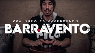 ESSE VÍDEO É ESSENCIAL PRA QUEM TÁ COMEÇANDO NO BARRAVENTO [upl. by Nilyarg]