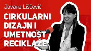 Cirkularni dizajn i umetnost reciklaže   Jovana Lišćević   JPJ 186 [upl. by Gertruda695]