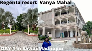 Regenta resort Vanya Mahal Sawai Madhopur Day 1 [upl. by Claresta]