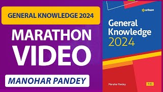 Arihant General Knowledge2024 Latest  Marathon Video Manohar PandeySSC CGL CHSL MTS Proxygyan [upl. by Markson828]