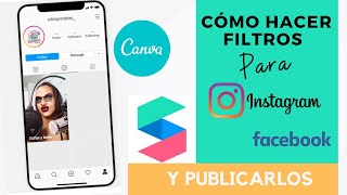 Cómo hacer FILTROS para INSTAGRAM con CANVA [upl. by Trocki]